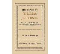 Thomas Jefferson The Papers of Thomas Jefferson, Volume 10 (Copertina rigida)