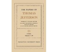 Thomas Jefferson The Papers of Thomas Jefferson, Volume 21 (Copertina rigida)