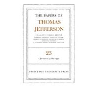 Thomas Jefferson The Papers of Thomas Jefferson, Volume 23 (Copertina rigida)