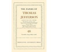 Thomas Jefferson The Papers of Thomas Jefferson, Volume 48 (Copertina rigida)