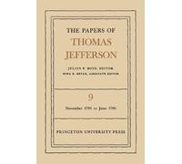 Thomas Jefferson The Papers of Thomas Jefferson, Volume 9 (Copertina rigida)
