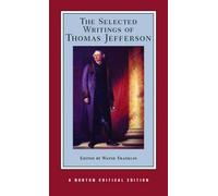 Thomas Jefferson The Selected Writings of Thomas Jefferson (Tascabile)