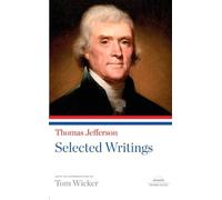 Thomas Jefferson Thomas Jefferson: Selected Writings (Tascabile)