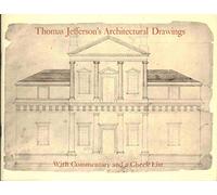 Thomas Jefferson's Architectural Drawings with Commentary and a Checklist