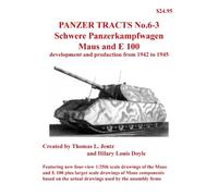Thomas Jentz Hilary Doy Panzer Tracts No.6-3: Pz.Kpfw. Maus and E-1 (Tascabile)