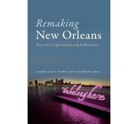 Thomas Jessen Adams Remaking New Orleans (Copertina rigida)
