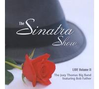 Thomas, Joey Big Band - Vol. 2-Sinatra Show