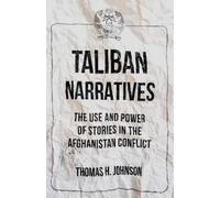 Thomas Johnson Taliban Narratives (Tascabile)