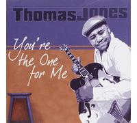 Thomas Jones - You're the One for Me