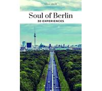 Thomas Jonglez Soul of Berlin 30 experiences (Soul of: 30 einzigarti (Tascabile)