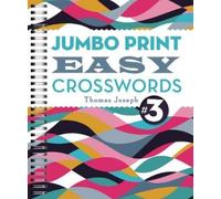 Thomas Joseph Jumbo Print Easy Crosswords #3 (Tascabile) Large Print Crosswords