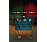 Thomas Juneau Stephanie C Intelligence Analysis and Policy M (Copertina rigida)
