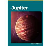 Thomas K Adamson Jupiter (Copertina rigida) Planets