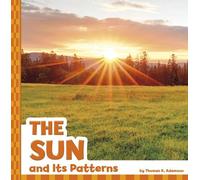 Thomas K Adamson The Sun and Its Patterns (Copertina rigida) Patterns in the Sky