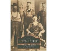 Thomas K. Hazzard Diane M. Sanabria Leominster (Tascabile) Images of America