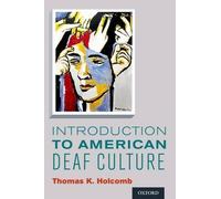 Thomas K. Holcomb Introduction to American Deaf Culture (Tascabile)