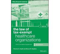 Thomas K. Hyatt Bruce The Law of Tax-Exempt Healthcare Organizations (Tascabile)