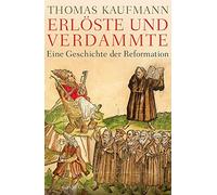 Thomas Kaufmann Erloste und Verdammte (Copertina rigida)