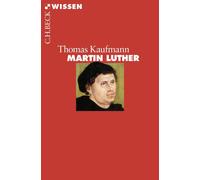 Thomas Kaufmann Martin Luther (Beck'sche Reihe) (Tascabile)