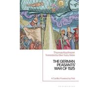 Thomas Kaufmann The German Peasants’ War of 1525 (Copertina rigida)