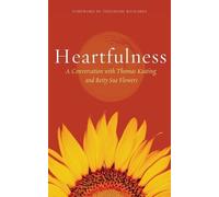 Thomas Keating Betty Sue Flowers Heartfulness (Tascabile)