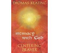 Thomas Keating Intimacy with God (Tascabile)