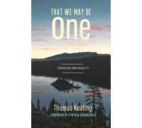 Thomas Keating That We May Be One (Tascabile)
