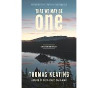 Thomas Keating That We May Be One (Tascabile)