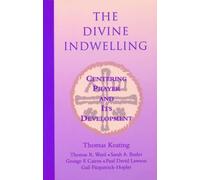 Thomas Keating The Divine Indwelling (Tascabile)