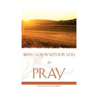 Thomas Keith Roberts Why God Waits for You to Pray (Tascabile)