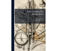 Thomas Keith William Hawney The Complete Measurer (Tascabile)