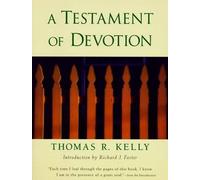 Thomas Kelly A Testament of Devotion (Tascabile)