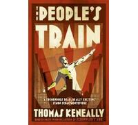 Thomas Keneally The People's Train (Tascabile)