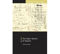 Thomas Kettle The Open Secret of Ireland (Tascabile) Classics of Irish History