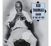 Thomas, Kid - At The Tip Top