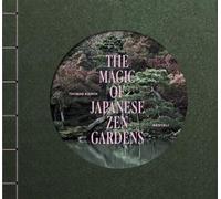 Thomas Kierok The Magic of Japanese Zen Gardens (Copertina rigida)