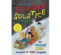 Thomas King A Coyote Solstice Tale (Tascabile)