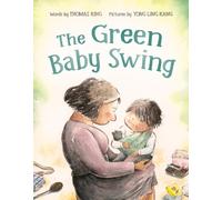 Thomas King Yong Kang Ling The Green Baby Swing (Copertina rigida)