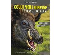 Thomas Kingsley Prehistoric Survival: Could You Survive the New Sto (Tascabile)