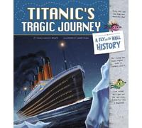 ,Thomas,Kingsley Tr Titanic's Tragic Journey: A Fly on the Wall His (Tascabile)