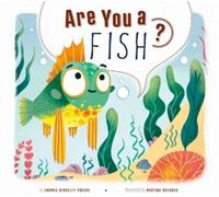 Thomas Kingsley Troupe Are You a Fish? (Tascabile)