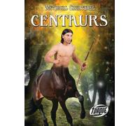 Thomas Kingsley Troupe Centaurs (Copertina rigida) Mythical Creatures