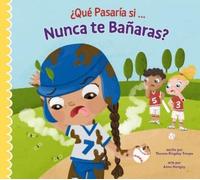 Thomas Kingsley Troupe ¿Qué Pasaría Si Nunca Te Bañaras? (Tascabile)
