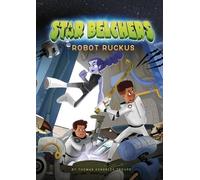 Thomas Kingsley Troupe Robot Ruckus (Copertina rigida) Star Belchers