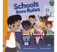Thomas Kingsley Troupe Schools Have Rules (Copertina rigida) School Rules