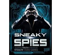 Thomas Kingsley Troupe Sneaky Spies (Copertina rigida) Video Games vs. Reality