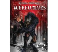 Thomas Kingsley Troupe Werewolves (Copertina rigida) Mythical Creatures