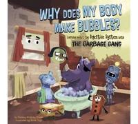 Thomas Kingsley Troupe Why Does My Body Make Bubbles? (Copertina rigida)