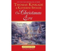 Thomas Kinkade Katherine Spencer On Christmas Eve (Tascabile) Cape Light Novel