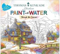 Thomas Kinkade Paint with Water - Activity Book for Teens and Adults (Tascabile)